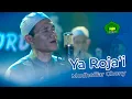 Download Lagu YA ROJA'I - MUDHOFFAR CHONY || AHBABUL MUSTHOFA BANGKALAN