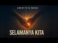 Download Lagu Selamanya Kita | Single | ID | Arbattuta Music #lagupopindonesia #lagupoprock #lagurockindonesia