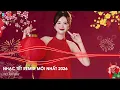 Lagu Ước Nguyện Đầu Xuân, Tết Bình An, Happy New Year Remix 🌸 Nhạc Tết 2026 Remix - LK Nhạc Xuân Bính Ngọ