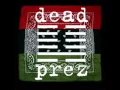 Download Lagu Dead Prez - Be Healthy