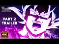 Dragon Ball Super Super Hero Part 2 Trailer 2