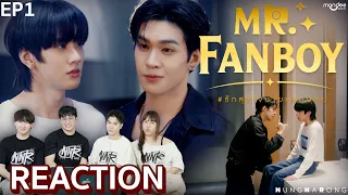 EP.1 📸 Mr.Fanboy  รักสุดใจนายแฟนบอย จากความเข้าใจผิดสู่เส้นทางให้เข้าใจกัน 🧡 NUNGNARONG