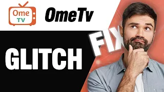 How To Fix OmeTv App Glitch Problem Easy Quick Solution 