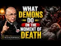 The Demon s Attack at the Moment of Death Most Souls Were Not Ready Fr Chad Ripperger