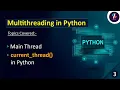 What is Main Thread in Python Multithreading in Python - 03 Threading in Python