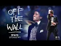 OFF THE WALL (SWG Extended Diamond Mix) MICHAEL JACKSON