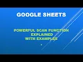 Google sheets scan function-very powerful function six examples