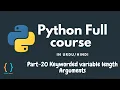 Python Tutorial for Beginners - Keyworded variable length arguments in Python