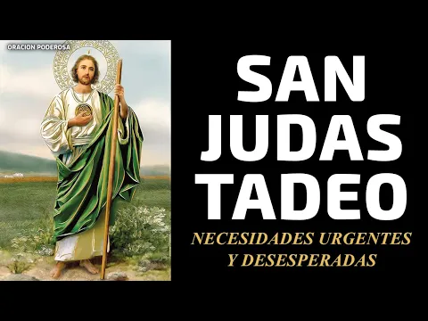 Download MP3 San Judas Tadeo, Oración para Necesidades Urgentes y Desesperadas