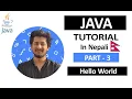 Java tutorial in Nepali Part 3 Hello World