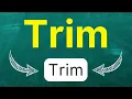 How to pronounce trim in American English with examples
