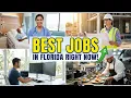 BEST JOBS to get in FLORIDA Right NOW
