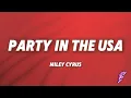 Download Lagu Miley Cyrus - Party In The U.S.A (Lyrics)