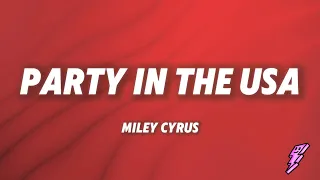 Miley Cyrus Party In The U S A Lyrics 