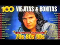 Download Lagu Viejitas Pero Bonitas de los 70s 80s 90s - Roberto Carlos, Camilo Sesto, Leo Dan, Julio Iglesias