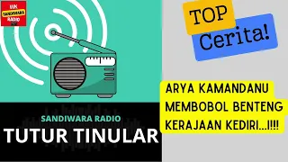 arya kamandanu breaks into the kediri kingdom fortress tutur tinular radio drama 