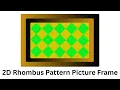 How to Create 2D Rhombus Pattern Picture Frame Digital Designs Tutorials