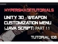 108-HyperShadeTutorials-Unity 3D-Weapon Customization Menu Java Script - Part 11 of 16