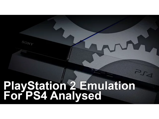 Hands-On With PS2 Emulation On PlayStation 4