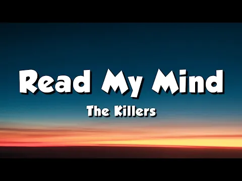 Download MP3 The Killers - Read My Mind (Lyrics)