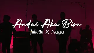 juliette x naga andai aku bisa official music video