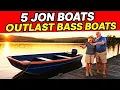 5 Jon Boats That Outlast Every Bass Boat Built