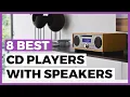 Best CD players with speakers in 2025 - How to Choose your Cd player