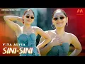 Sini Sini - Vita Alvia (Official Music Video)