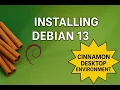 How To Install Debian 13 Trixie Cinnamon Desktop From Start To Finish Tips Tricks 2025