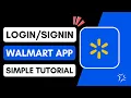 How to Login Walmart App Walmart Account Login