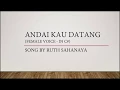 Download Lagu Andai Kau Datang - Ruth Sahanaya (Karaoke /  Minus One / Tanpa Vokal)