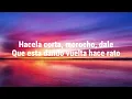 HACELA CORTA MOROCHO - PALO (Letra)