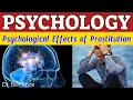The Psychological Effects of Prostitution