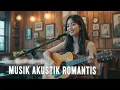 Lagu 🌙 Playlist Romantis 2025 – Lagu Pop Indonesia Santai \u0026 Tenang untuk Me Time Malam 🎧
