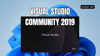 How to Download and Install Visual Studio 2019 Community in 2026 - Old Visual Studio Versions