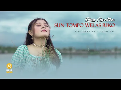 Download MP3 Rina Chantika - Sun Tompo Welas Riko (Official Music Video ) Lagu Banyuwangi Terbaru 2023 hits