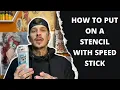 How To Put On A Stencil With Speed Stick