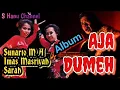 Aja Dumeh - Album Tarling Jaipong Nada Budaya Pimpinan Sunarto M A