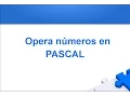 Como operar numeros en PASCAL Como hacer operaciones en Pascal