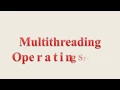 Multithreading Operating System AMIE