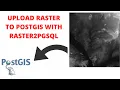 UPLOAD RASTER TO POSTGIS WITH RASTER2PGSQL PSQL COMMAND LINE TOOLS