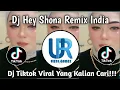 Download Lagu DJ HEY SHONA REMIX INDIA || VIRAL TIKTOK TERBARU ☔ BY BHAPON MUSIK