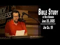 Download Lagu Job Ch. 19 | Bible Study by Rick Burgess - LIVE - June 25, 2025