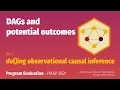 PMAP 8521 5 DAGs and potential outcomes 1 do ing observational causal inference