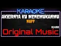 Download Lagu Karaoke Akhirnya Ku Menemukanmu ( Original Music ) HQ Audio - Naff