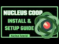 How to Install Nucleus Coop Set It Up For Best Compatibility Fixes Most Common Errors