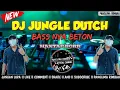 Download Lagu DJ PANGLIMA RIMBAH. JUNGLE DUTCH BASS BETON TERBARU 2K21 BIKIN GELENG KEPALA.