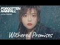 Lagu Withered Promises – Emotional Sad Pop Song | Heartbreak \u0026 Lost Love