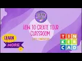 Create a Classroom in Tinkercad