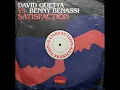 Satisfaction - David Guetta & Benny Benassi